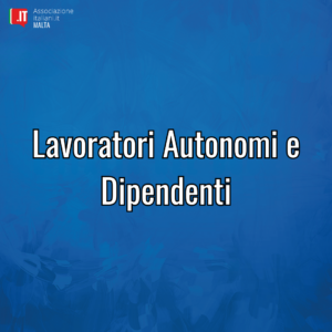Lavoratori Autonomi e Dipendenti